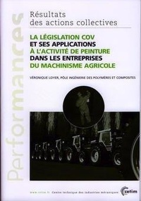 Véronique Loyer - La législation COV et ses applications à l'activité de peinture dans les entreprises du machinisme agricole.