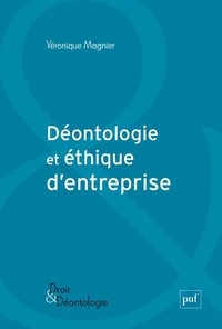 Véronique Magnier - Déontologie et éthique d'entreprise.