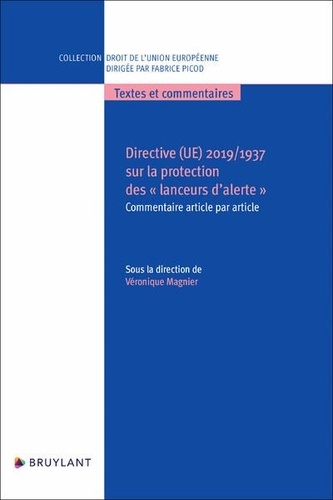 Directive (UE) 2019/1937 sur la protection des "lanceurs d'alerte". Commentaire article par article