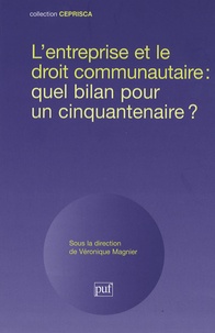 Lentreprise et le droit communautaire : quel bilan pour un cinquantenaire ?.pdf