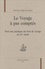 Le voyage à pas comptés. Pour une poétique du récit de voyage au XIXe siècle