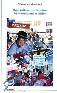 Organisations et protestations des commerçantes en Bolivie : cholitas