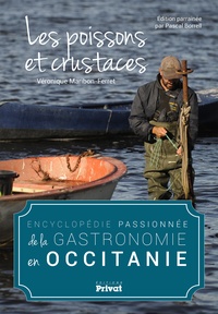 Véronique Maribon-Ferret - Encyclopédie passionnée de la gastronomie en Occitanie - Les poissons et crustacés.