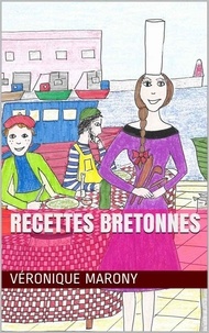  Véronique Marony - Recettes bretonnes.