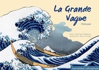 Véronique Massenot et Bruno Pilorget - La grande vague - Hokusai.