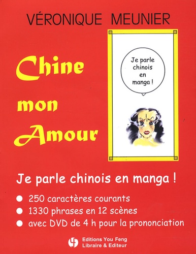 Véronique Meunier - Chine mon amour - Je parle chinois  en manga !. 1 DVD