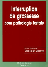 Interruption De Grossesse Pour Pathologie Foetale