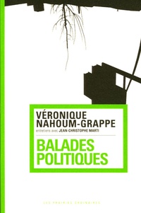 Véronique Nahoum-Grappe - Balades politiques.