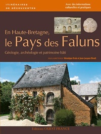 Véronique Orain et Jean-Jacques Rioult - En Haute-Bretagne, le Pays des Faluns.