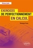 Véronique Perdu - Exercices de perfectionnement en calcul - Niveau lycée.