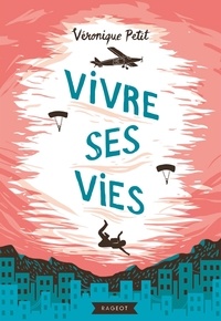 Télécharger le livre de google book Vivre ses vies (Litterature Francaise) par Véronique Petit