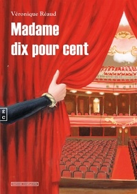 Véronique Réaud - Madame dix pour cent.