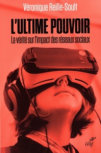 Ebook téléchargements torrent pdf L'ultime pouvoir  - La vérité sur l'impact des réseaux sociaux CHM FB2 PDB (Litterature Francaise) par Véronique Reille-Soult