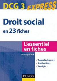 Véronique Roy - Droit social 2011 DCG 3 - En 23 fiches.