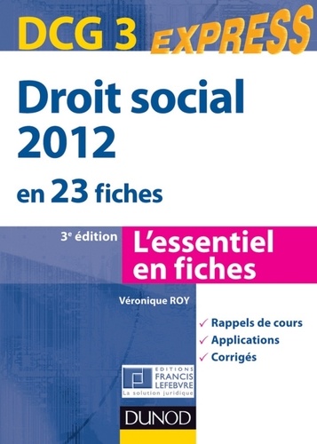 Véronique Roy - Droit social 2012 - DCG 3 - 3e éd. - En 23 fiches.