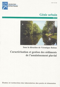 Véronique Ruban - Caractérisation et gestion des sédiments de l'assainissement pluvial.
