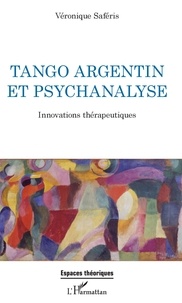 Tango argentin et psychanalyse - Innovations thérapeutiques.pdf
