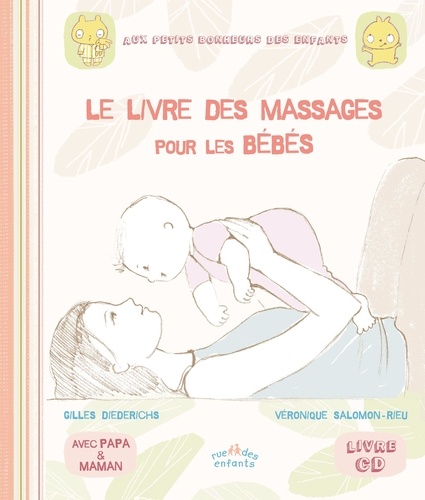 Le livre des massages pour les bébés  avec 1 CD audio