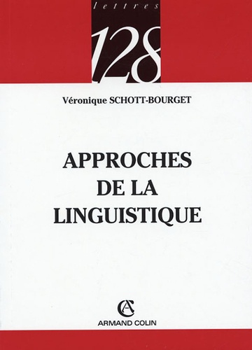 Véronique Schott-Bourget - Approches de la linguistique.