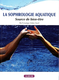 Véronique Sebire-Sorel - La sophrologie aquatique - Source de bien-être.