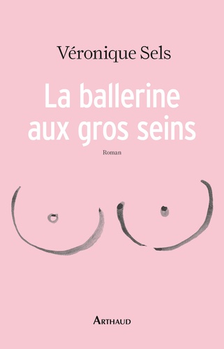 La ballerine aux gros seins - Occasion