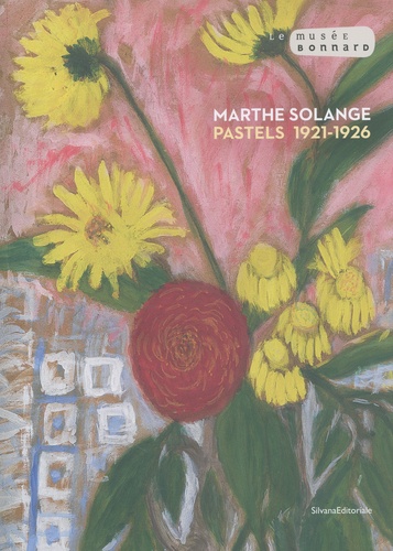 Marthe Solange. Pastels 1921-1926