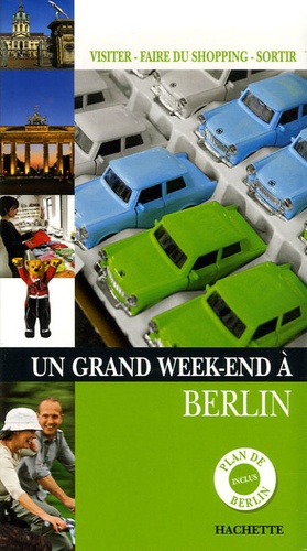 Un grand week-end à Berlin  édition revue et augmentée