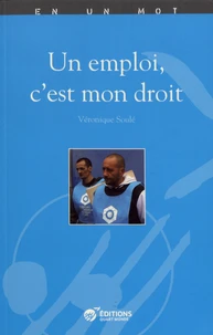 Un emploi, c'est mon droit
