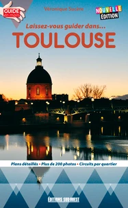Laissez-vous guider dans Toulouse