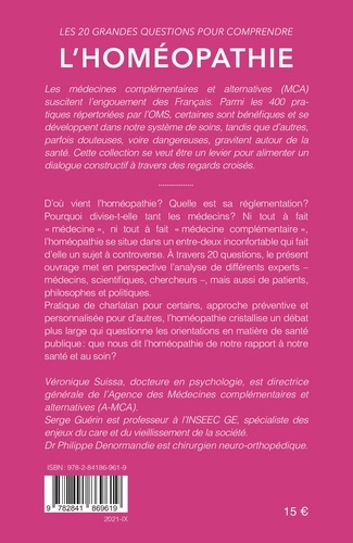 Les 20 grandes questions pour comprendre l'homéopathie. Médecines complémentaires et alternatives