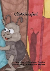 CÉSAR le cafard
