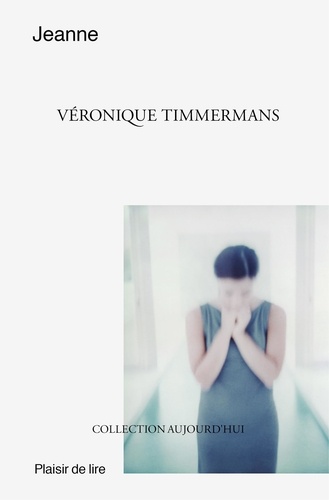 Véronique Timmermans - Jeanne.