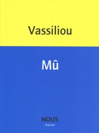 Véronique Vassiliou - Mû.