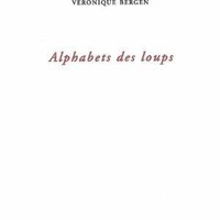 Veronique veronique Bergen - Alphabets des loups.