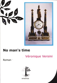 Véronique Versini - No man's time.