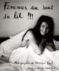 Véronique Vial - Femmes au saut du lit !.
