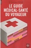 Véronique Warnod - Le guide médical-santé du voyageur.