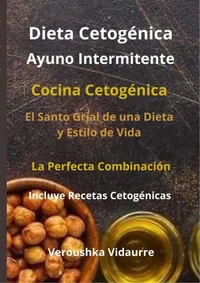 Dieta Cetogénica  Ayuno Intermitente