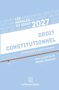 Annales Droit constitutionnel 2027 - Méthodologie & sujets corrigés
