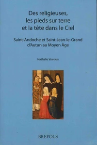 Des religieuses, les pieds sur terre et la tête dans le ciel