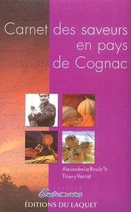 Carnet Des Saveurs En Pays De Cognac