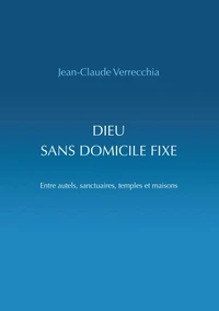Dieu sans domicile fixe