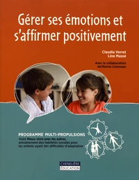 Gérer ses émotions et s'affirmer positivement