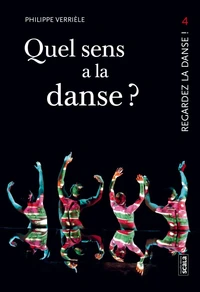 Quel sens a la danse ?