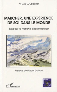 Marcher, une expérience de soi dans le monde
