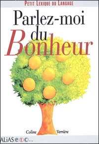 Parlez-Moi Du Bonheur