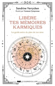 Libère tes mémoires karmiques