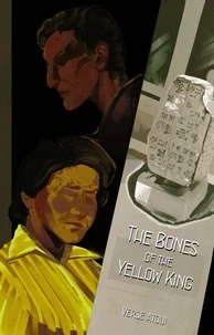 The Bones of the Yellow King