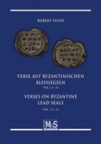 Verse auf byzantinischen Bleisiegeln - Verses on byzantine lead seals - Teil 2: P-O - Vol. 2: P-O (Autorentitel).