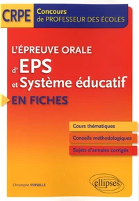 L'épreuve orale d'EPS et système éducatif en fiches